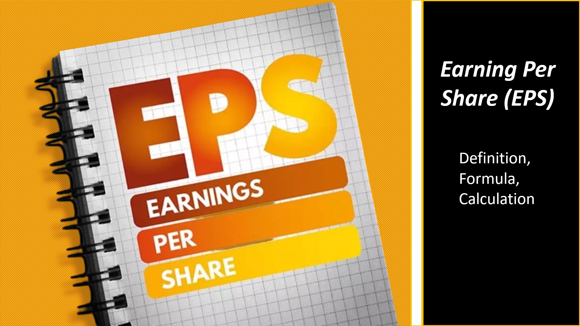 Earning Per Share (EPS)